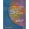 An Osteopathic Approach to Diagnosis and Treatment