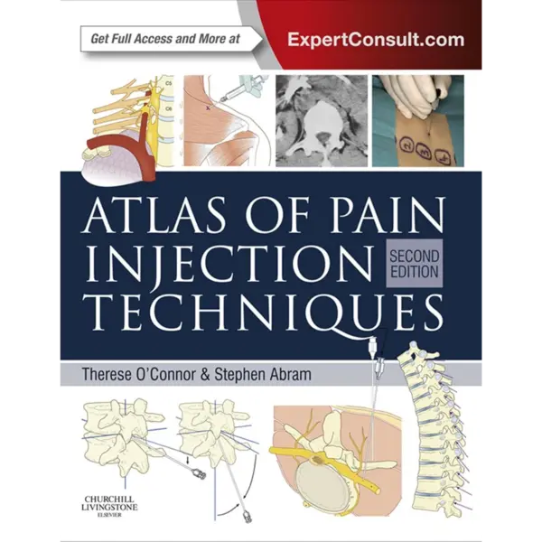 Atlas of Pain Injection Techniqu Atlas of Pain Injection Techniques