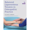 Balanced Ligamentous Tension in Osteopathic Practice