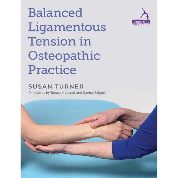 Balanced Ligamentous Tension in Balanced Ligamentous Tension in Osteopathic Practice