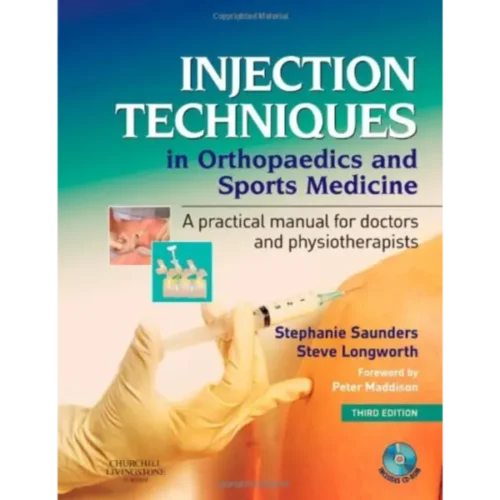 Injection Techniques in Orthopae Injection Techniques in Orthopaedics and Sports Medicine : A Practical Manual for Doctors and Physiotherapists