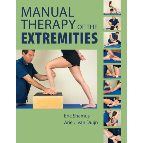 Manual Therapy of the Extremities